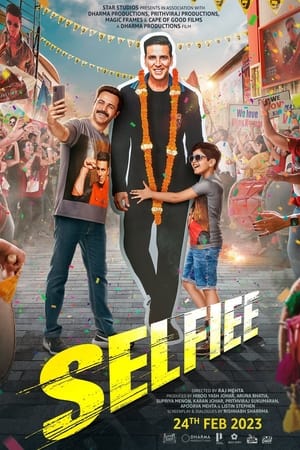 Selfiee 2023 Hindi Movie –